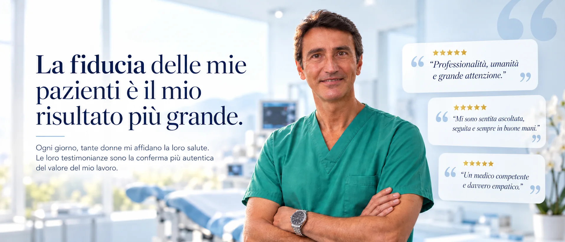 La fiducia delle mie pazienti è il mio risultato più grande; intestazione grafica con fotografie e ambientazione medica